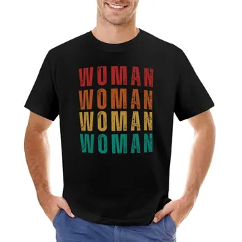 Женщина, женщина, женщина - многоцветный гранжевый шрифт для женщин! Футболки, мужская одежда, футболки на заказ, мужские футболки